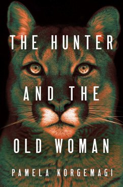 The Hunter and the Old Woman - Korgemagi, Pamela