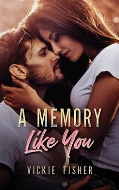 A Memory Like You - Fisher, Vickie