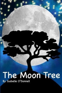 The Moon Tree - O'Donnell, Isabelle