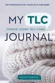 My Tender Loving Self-Care Journal