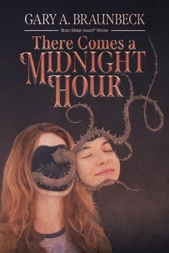 There Comes a Midnight Hour - Braunbeck, Gary A.