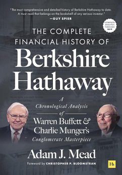 The Complete Financial History of Berkshire Hathaway - Mead, Adam J.