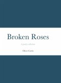 Broken Roses Broken Roses