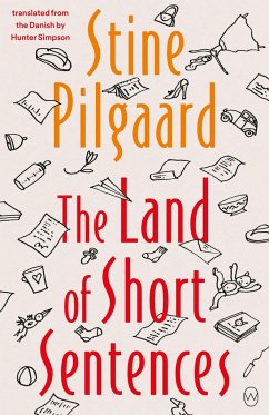 The Land of Short Sentences - Pilgaard, Stine