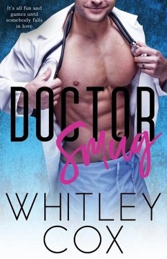 Doctor Smug - Cox, Whitley