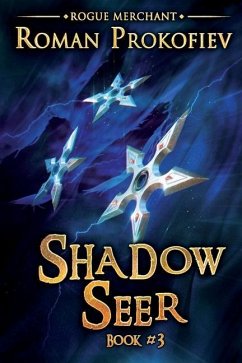 Shadow Seer (Rogue Merchant Book #3): LitRPG Series - Prokofiev, Roman