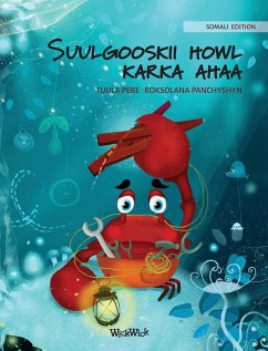 Cover Suulgooskii howl karka ahaa (Somali Edition of 