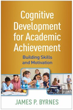 Cognitive Development for Academic Achievement - Byrnes, James P