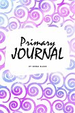 Dream and Draw - Dream Primary Journal for Children - Grades K-2 (6x9 Softcover Primary Journal / Journal for Kids)
