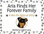 Aria Finds Her Forever Family: A Min Pin Rescue Story