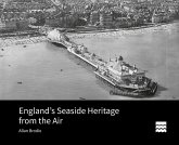 England's Seaside Heritage from the Air England's Seaside Heritage from the Air