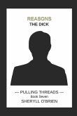 Reasons: The Dick