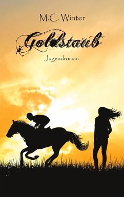 Goldstaub (eBook, ePUB) - Winter, M. C.