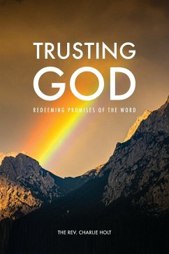 Trusting God - Holt, Charlie