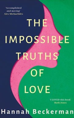 The Impossible Truths of Love - Beckerman, Hannah