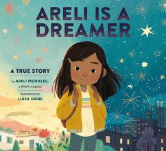 Areli Is a Dreamer - Morales, Areli