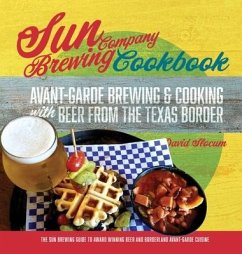 Sun Brewing Company Cookbook - Slocum, David A