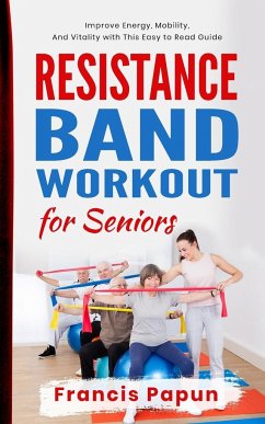 Resistance Band Workout for Seniors - Papun, Francis