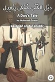 A Dog's Tale: Egyptian Arabic Reader