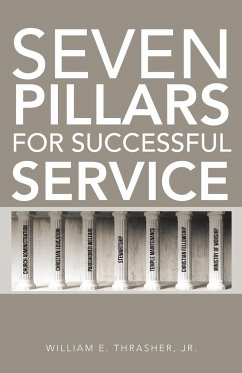 Seven Pillars for Successful Service - Thrasher Jr., William E.