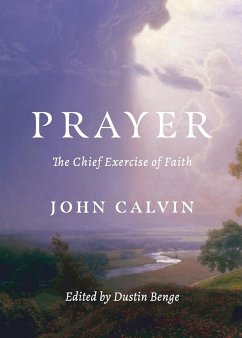 Prayer - Calvin, John; Benge, Dustin