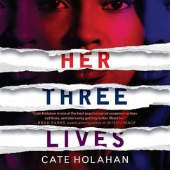 Her Three Lives - Holahan, Cate