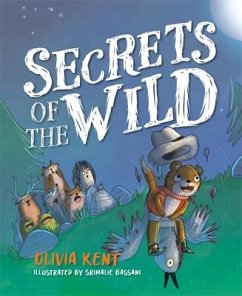 Secrets of the Wild - Kent, Olivia