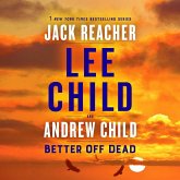 Better Off Dead: A Jack Reacher Novel