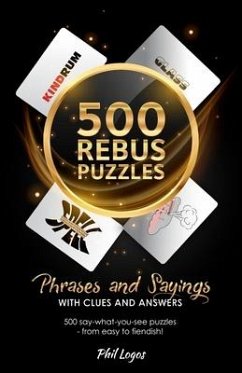 500 Rebus Puzzles - Logos, Phil