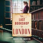 The Last Bookshop in London Lib/E: A Novel of World War II