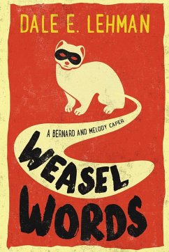 Weasel Words - Lehman, Dale E.