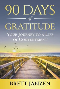 90 Days of Gratitude - Janzen, Brett