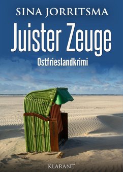 Juister Zeuge. Ostfrieslandkrimi (eBook, ePUB) - Jorritsma, Sina