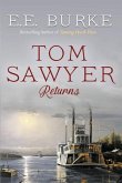 Tom Sawyer Returns: The New Adventures