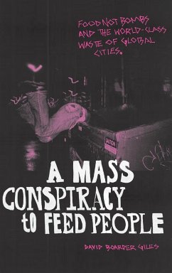 A Mass Conspiracy to Feed People - Giles, David Boarder