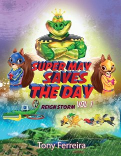 Super May Saves the Day - Ferreira, Tony V