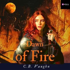 Dawn of Fire Lib/E - Vaughn, C. B.