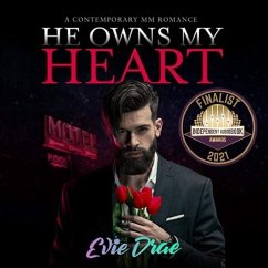 He Owns My Heart Lib/E: A Contemporary MM Romance - Drae, Evie