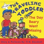The Traveling Toddler: The Day Beary Went Missing