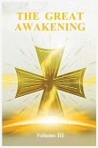 The Great Awakening Volume III