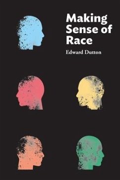 Making Sense of Race - Dutton, Edward