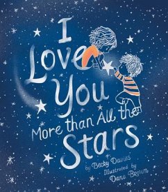 I Love You More Than All the Stars - Davies, Becky