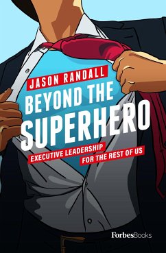 Beyond the Superhero - Randall, Jason