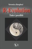 R-Evolution: Tutto è possibile