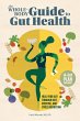 The Whole-Body Guide to Gut Health - Bild 1