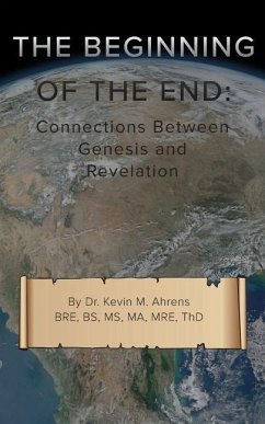 The Beginning of the End - Ahrens, Kevin