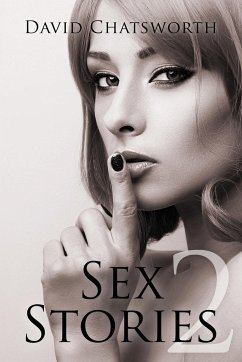 Sex Stories 2 - Chatsworth, David