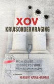 Xov Kruisondervraging: 'n Roman oor reg en geregtigheid in ons hofprosesstelsel