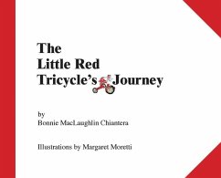 Little Red Tricycle's Journey - Chiantera, Bonnie Maclaughlin