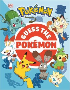 Guess the Pokémon: Find Out How Well You Know More Than 100 Pokémon! - Dakin, Glenn